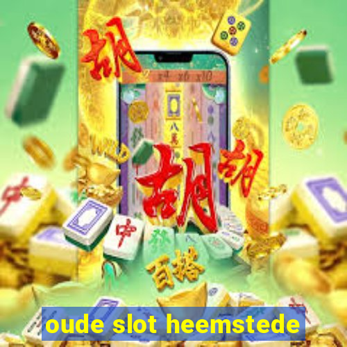 oude slot heemstede